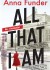 All That I Am